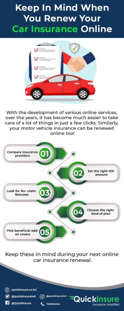 Online car insurance renewal tips: Compare providers, set IDV, check for no-claim bonuses, choose plans, and add covers.